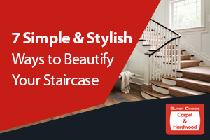 7 Simple & Stylish Ways to Beatify Your Staircase