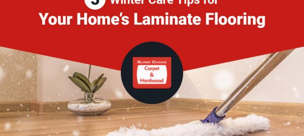 5 Winter Care Tips for Your Home’s Laminate Floorinb
