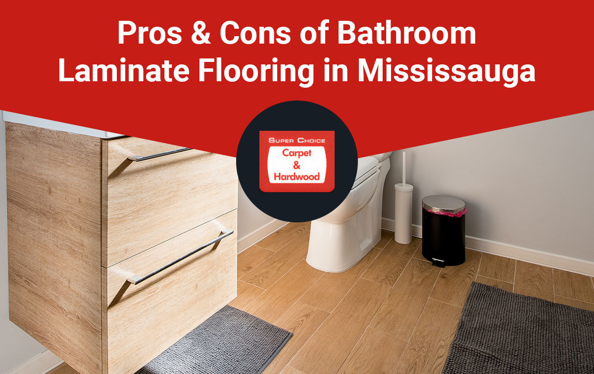 Pros-&-Cons-of-Bathroom-Laminate-Flooring-in-Mississauga
