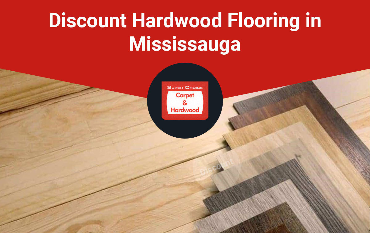 Discount hardwood flooring Mississauga