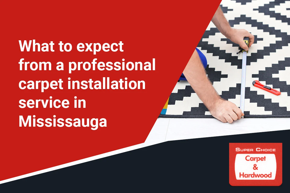 Carpet Installation Service in Mississauga